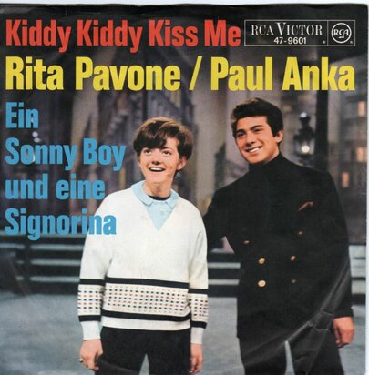 Rita Pavone & Paul Anka - Kiddy kiddy kiss me + Ein sonny boy und eine signorina (Vinylsingle)