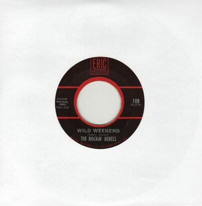 Rockin' Rebels - Wild weekend + Wild weekend cha-cha (Vinylsingle)