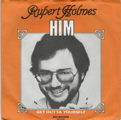 Rupert Holmes - Him + Get outta yourself (Vinylsingle)