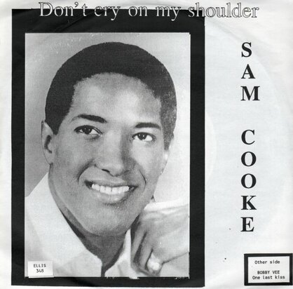 Sam Cooke / Bobby Vee - Don't Cry On My Shoulder + One Last Kiss (Vinylsingle)