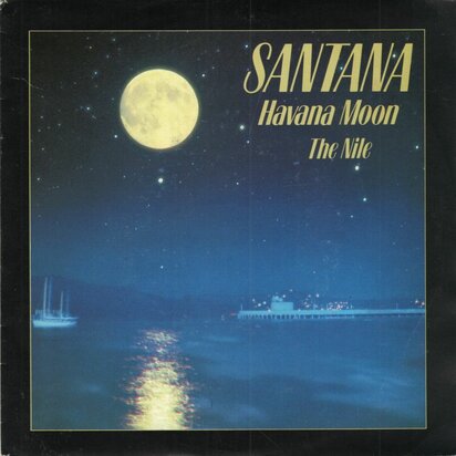 Santana - Havana Moon + The Nile (Vinylsingle)