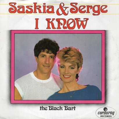 Saskia & Serge - I know + Black Bart (Vinylsingle)