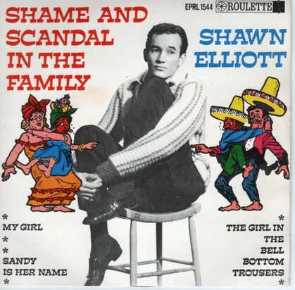 Shawn Elliott - Shame and scandal in the family (EP) (Vinylsingle)
