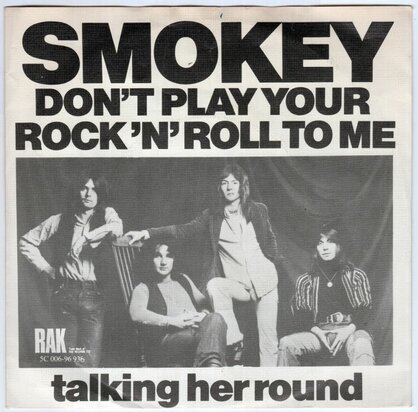 Smokey - Don't Play Your Rock 'N Roll To Me + Talking Her Round (Vinylsingle)