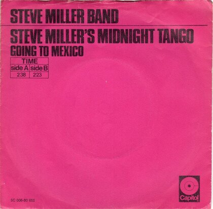 Steve Miller Band - Steve Miller's Midnight Tango + Going To Mexico (Vinylsingle)