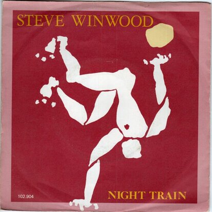 Steve Winwood - Nighttrain + Hold on (Vinylsingle)