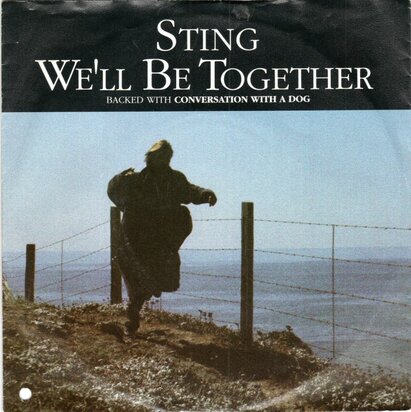 Sting - We'll be together + Conversation with a dog (Vinylsingle)