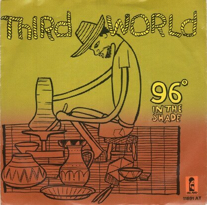 Third World - 96 Degrees In The Shade + Human Market Place (Vinylsingle)