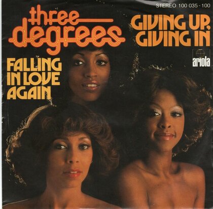 Three Degrees - Giving up, giving in + Falling in love again (Vinylsingle)
