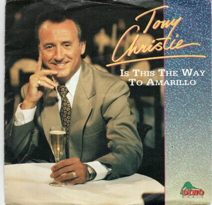 Tony Christie - Is this the way to Amarillo + Torero (Vinylsingle)