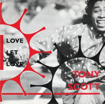 Tony Scott - Love Let Love + (Instrumental) (Vinylsingle)