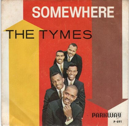Tymes - Somewhere + View From My Window (Vinylsingle)