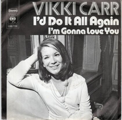Vikki Carr - I'd Do It All Again + I'm Gonna Love You (Vinylsingle)