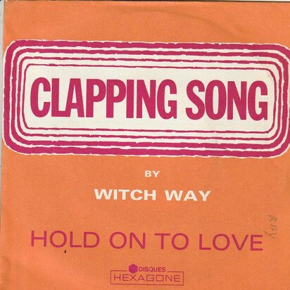 Witch Way - Clapping song + Hold on to love (Vinylsingle)