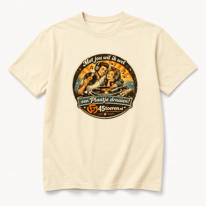 T-Shirt Beige maat XL "Met Jou wil ik wel een plaatje draaien"