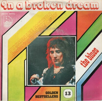 Python Lee Jackson / Rod Stewart - In A Broken Dream + The Blues (Vinylsingle)