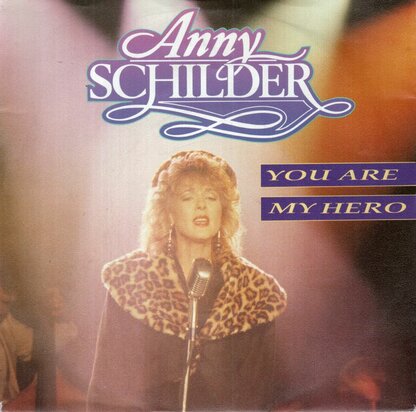 Anny Schilder - You are my hero + I care for you (Vinylsingle)