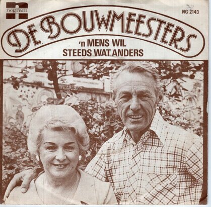De Bouwmeesters - 'n Mens Wil Steeds Wat Anders + Hoge Bomen Vangen Veel Wind (Vinylsingle)