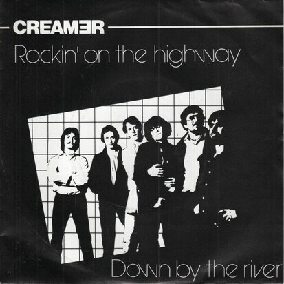 Creamer - Rockin' On The Highway + Down By The River (Vinylsingle)
