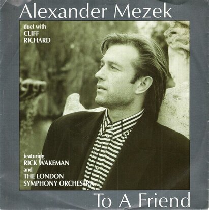 Cliff Richard & Alexander Mezek - To A Friend + Strong Is The Current (Vinylsingle)
