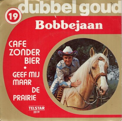 Bobbejaan Schoepen - Cafe zonder bier + Geef mij maar de prairie (Vinylsingle)