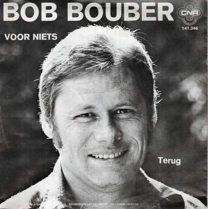 Bob Bouber - Voor niets + Terug (Vinylsingle)