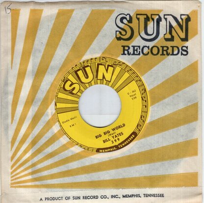Bill Yates - Big Big World + I Dropped My M & M's (Vinylsingle)