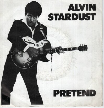 Alvin Stardust - Pretend + Goose bumps (Vinylsingle)