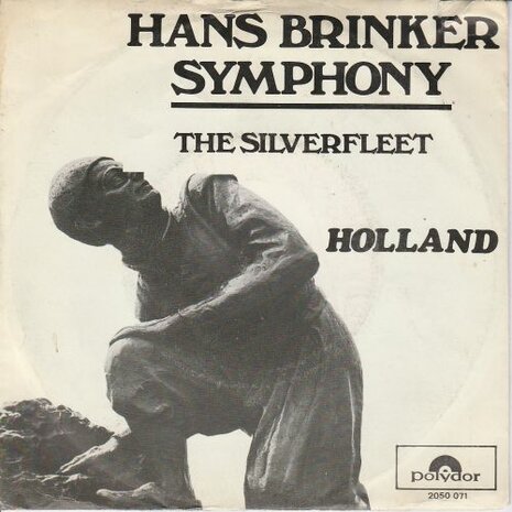 Holland - Hans Brinker Symphony + The Silverfleet (Vinylsingle)
