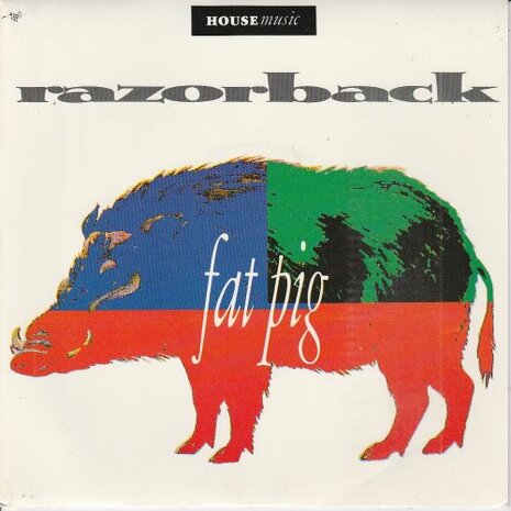 Razorback - Fat Pig + Fat Pig (Swill Mix) (Vinylsingle)