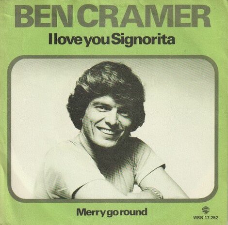 Ben Cramer - I love you Signorita + Merry go round (Vinylsingle)
