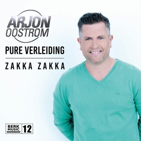 Arjon Oostrom - Pure Verleiding + Zakka Zakka Zakka (Vinylsingle)