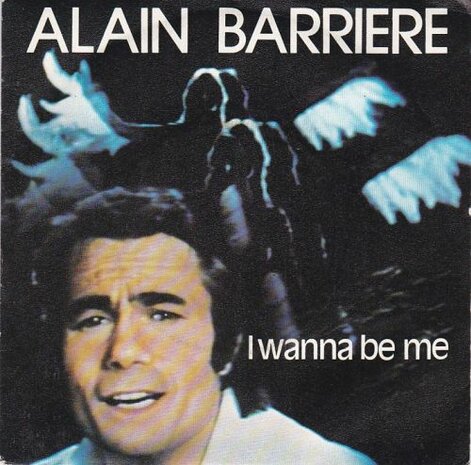 Alain Barriere - I Wanna Be Me + Automne (Vinylsingle)