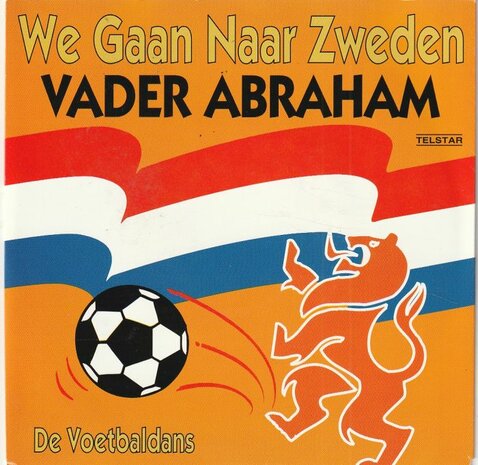 Vader Abraham - We gaan naar Zweden + De voetbaldans (Vinylsingle)