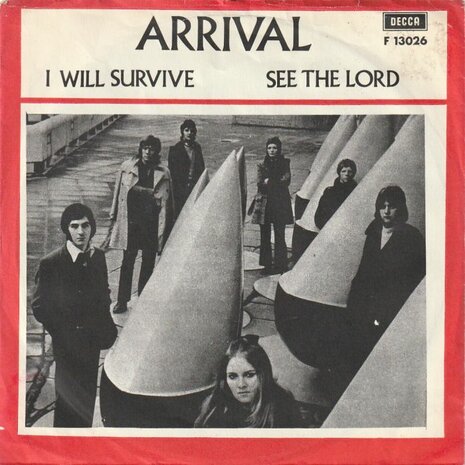 Arrival - I will survive + See the lord (Vinylsingle)
