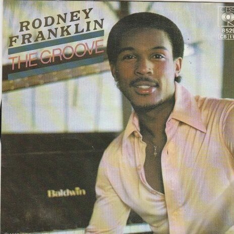 Rodney Franklin - The groove + God bless the blues (Vinylsingle)