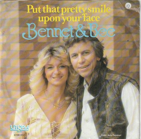 Bennet & Bee - Put that smile upon your face + Finally? (Vinylsingle)