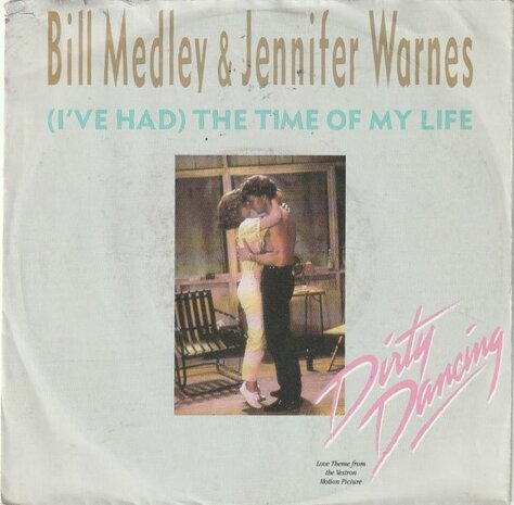 Bill Medley / Mickey & Sylvia - The time of my life + Love is strange (Vinylsingle)