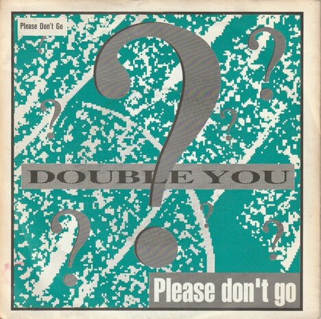 Double You - Please don't go + (acapella) (Vinylsingle)