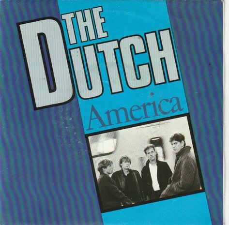 Dutch - America + Out Here Where The Caveman Dwells (Vinylsingle)