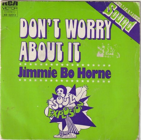 Jimmy Bo Horne - Don't Worry About It + Music To Make Love By (Vinylsingle)