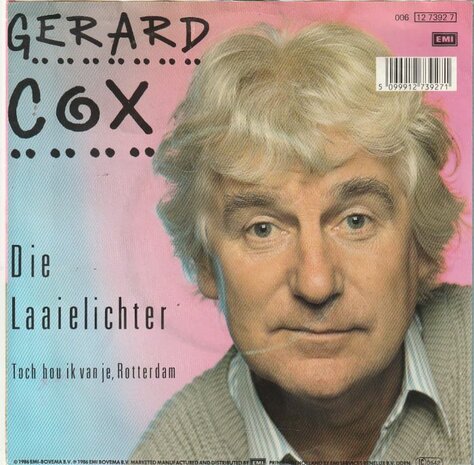 Gerard Cox - Die Laaielichter + Toch hou ik vanje Rotterdam (Vinylsingle)