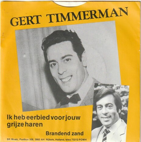 Gert Timmerman - Ik heb eerbied voor jouw grijze haren + Brandend zand (Vinylsingle)