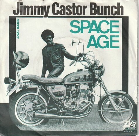 Jimmy Castor Bunch - Space Age + Super Love (Vinylsingle)