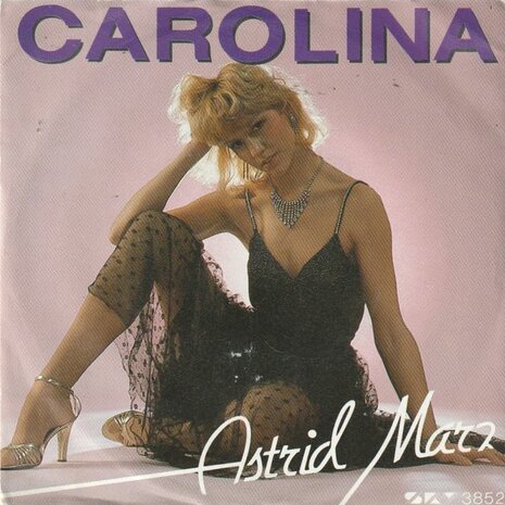 Astrid Marz - Carolina + If You Could Only (Vinylsingle)