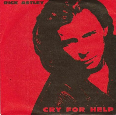 Rick Astley - Cry For Help + Behind The Smile (Vinylsingle)