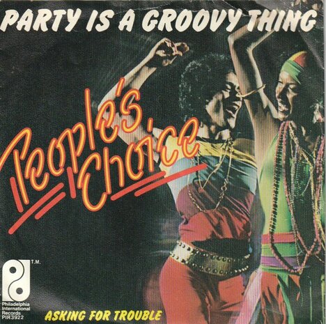 People's Choice - Party is a groovy thing + Asking for trouble (Vinylsingle)