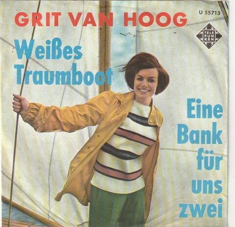 Grit van Hoog - Weisses Traumboot + Eine Bank Fur Uns Zwei (Vinylsingle)