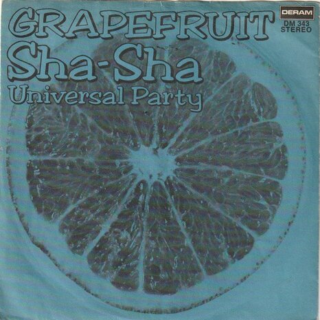 Grapefruit - Sha-Sha + Universal Party (Vinylsingle)