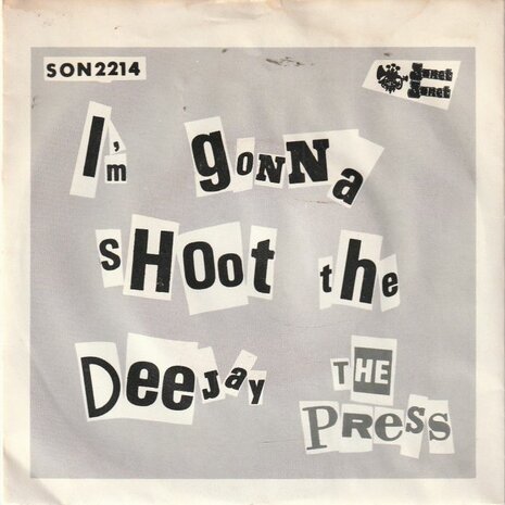 Press - I'm gonna shoot the DJ + Meet the press (Vinylsingle)